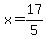 x+=+17%2F5