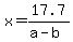 x+=+17.7%2F%28a-b%29