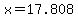 x+=+17.808