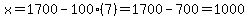 x+=+1700+-+100%287%29+=+1700+-+700+=+1000