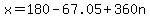 x+=+180-67.05%2B360n