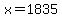 x+=+1835