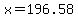 x+=+196.58