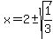 x+=+2%2B-sqrt%281%2F3%29
