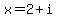 x+=+2%2Bi