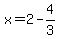 x+=+2-4%2F3