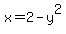 x+=+2-y%5E2