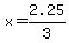 x+=+2.25%2F3