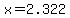 x+=+2.322