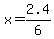 x+=+2.4%2F6