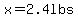 x+=+2.4lbs