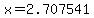 x+=+2.707541
