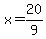 x+=+20%2F9