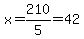 x+=+210%2F5+=+42
