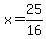 x+=+25%2F16