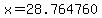 x+=+28.764760