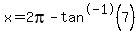 x+=+2pi-+tan%5E-1%287%29