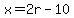 x+=+2r+-+10