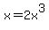 x+=+2x%5E3+