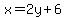 x+=+2y%2B6