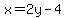 x+=+2y-+4