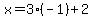 x+=+3%28-1%29%2B2