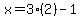 x+=+3%282%29-1