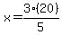 x+=+3%2820%29%2F5