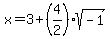 x+=+3%2B%284%2F2%29sqrt%28-1%29
