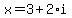 x+=+3%2B2%2Ai