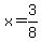 x+=+3%2F8