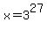 x+=+3%5E27