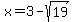 x+=+3-sqrt%2819%29