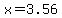 x+=+3.56+