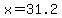 x+=+31.2