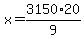x+=+3150%2A20%2F9