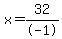 x+=+32%2F-+1
