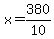 x+=+380%2F10