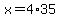 x+=+4%2A35