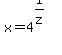 x+=+4%5E%281%2Fz%29