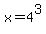 x+=+4%5E3