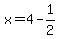 x+=+4+-+1%2F2