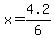 x+=+4.2%2F6