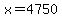 x+=+4750