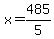 x+=+485%2F5