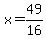 x+=+49%2F16