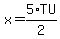 x+=+5%2ATU%2F2