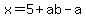 x+=+5%2Bab-a