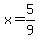 x+=+5%2F9