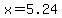 x+=+5.24
